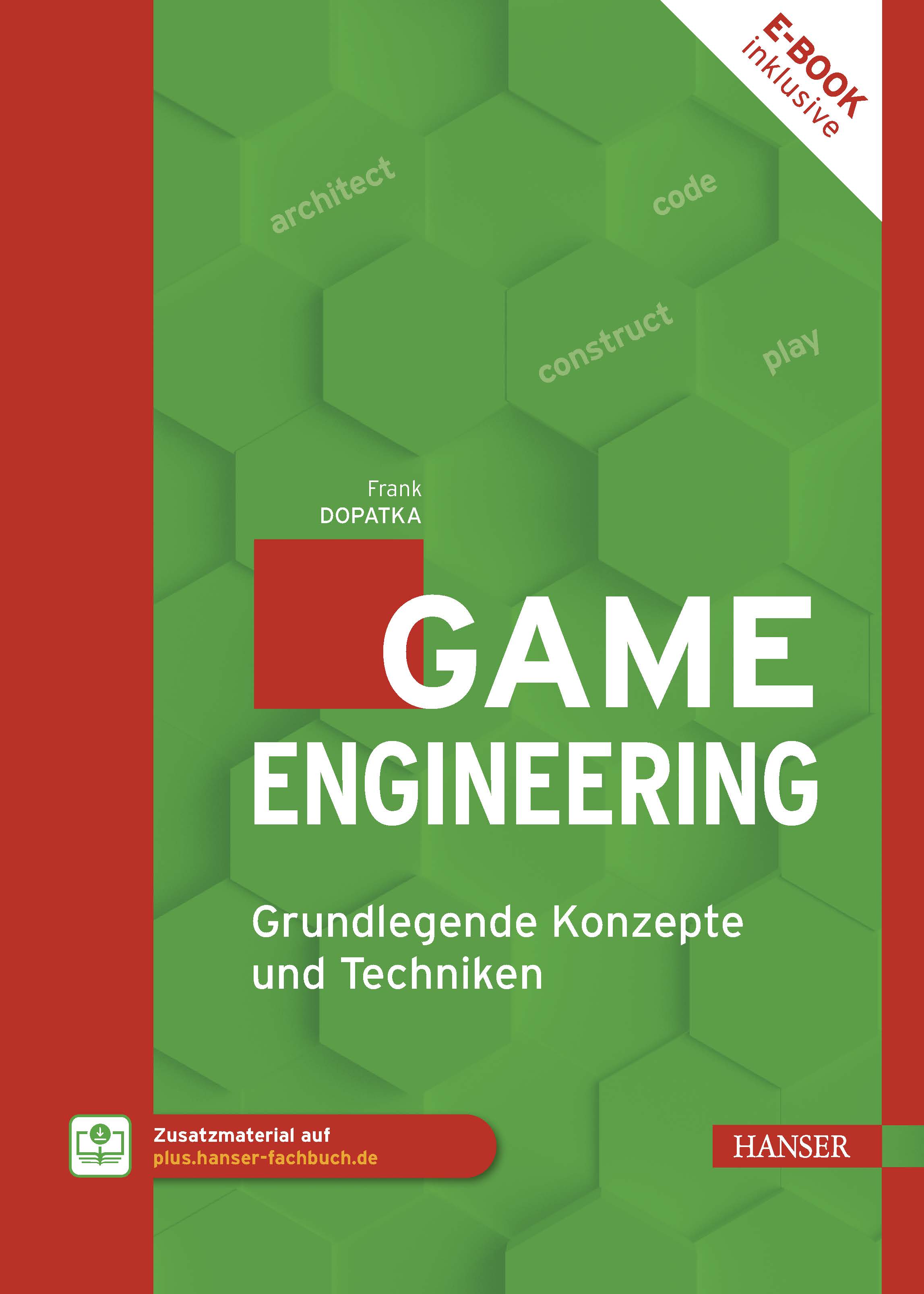 Game-Engineering - Grundlegende Konzepte und Techniken